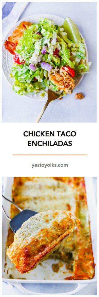 Chicken Taco Enchiladas