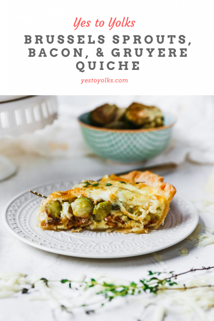 Brussels Sprout, Gruyere, & Bacon Quiche