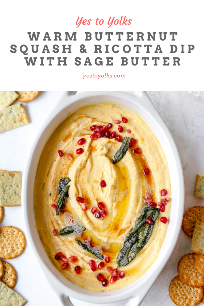 Warm Butternut Squash Ricotta Dip with Spiced Sage Butter