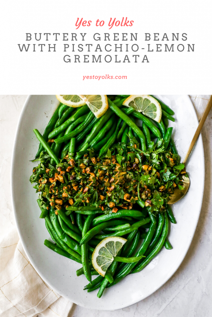 Buttery Green Beans with Pistachio-Lemon Gremolata