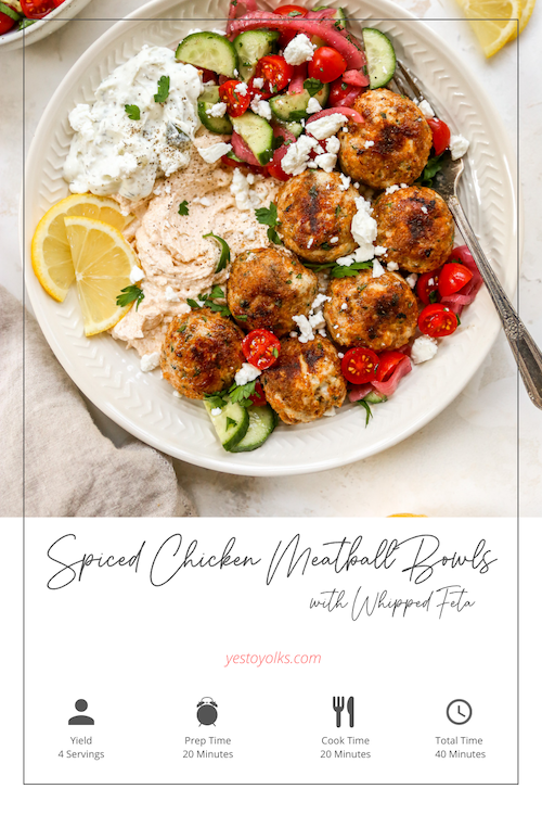 Spiced Chicken Meatball Bowls with Whipped Feta & Tzatziki - Yes to Yolks